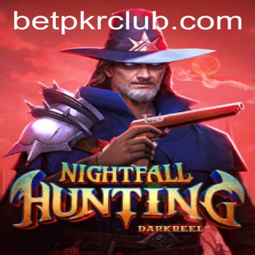 Exploring NightfallHunting and the Thrilling World of BETPKR